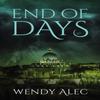 End of Days by Wendy Alec Paperback Book 9780310091011