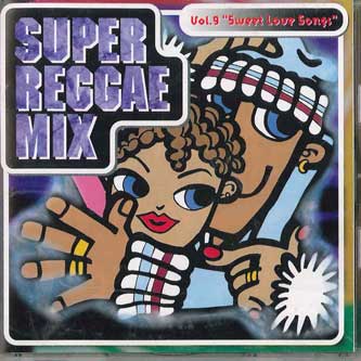 CD VARIOUS - Sweet Love Songssuper Reggae Mix Vo PCCA00881 PONY CANYON Japan Reggae, Ska & Dub Used