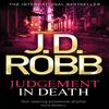 Judgement In Death by J. D. Robb Paperback Book 9780749956219