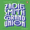 Grand Union by Zadie Smith Paperback Book 9780241983126