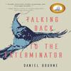 Talking Back To the Exterminator by Daniel Bourne Paperback Book 9781646034819