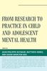 The From Research To Practice In Child and Adolescent Mental Health Book