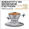 Identity In Science Fiction Paperback Book 9781350499805