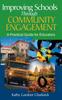 The Improving Schools Through Community Engagement : A Practical Guide for Educators Book