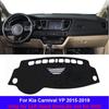 For Kia Carnival YP 2015 2016 2017 2018  Car Auto Inner Dashboard Cover Dash Mat Carpet Left Hand Drive Dashmat