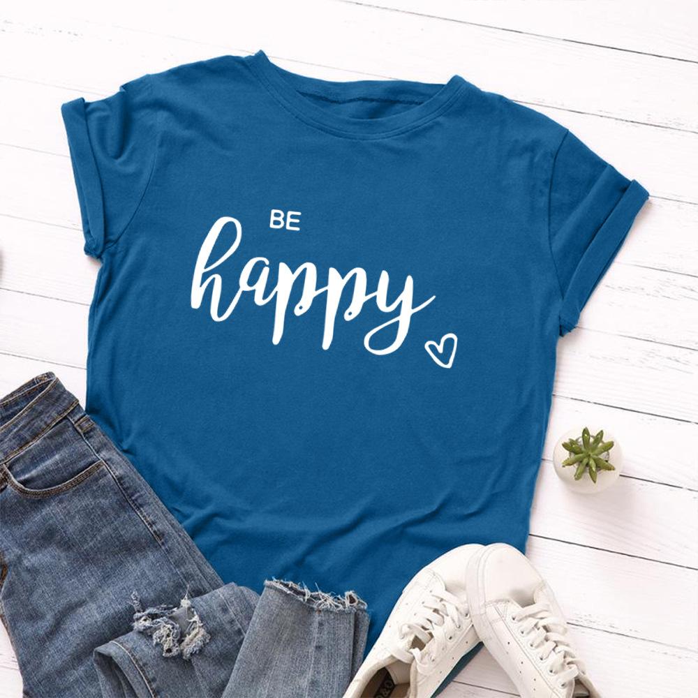 Be Happy Cotton T-Shirt Short Sleeve Round Neck Women 2d Print Tops