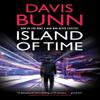 Island of Time by Davis Bunn Hardback Book 9781448308446