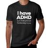 Men's T-Shirt I Have ADHD Let’s Both Pretend I’m Listening To You Attention Deficit HyperActive Disorder Anime Figures Tees Tops