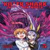 Killer Shark In Another World Vol. 5 by Kuboken Paperback Book 9798891605589