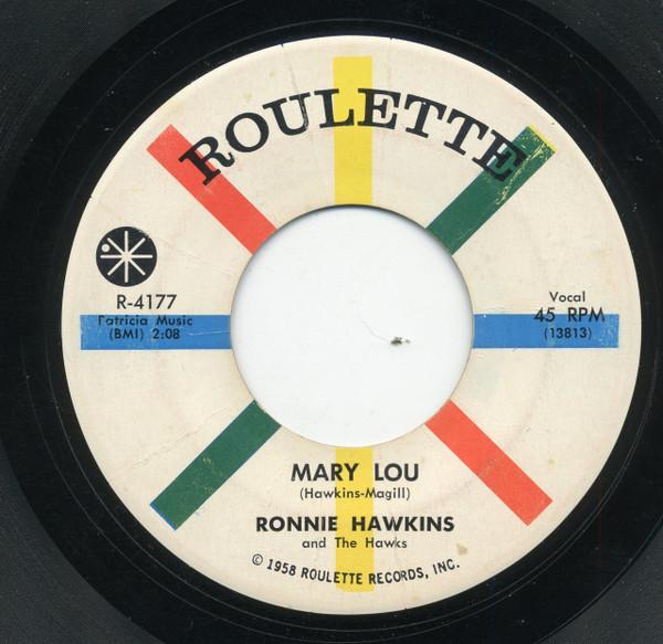 7inch Record RONNIE HAWKINS & THE HAWKS - Mary Lou R4177 Roulette 1959 US Rock Used
