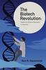 The The Biotech Revolution : Impact On Science Education In America Book