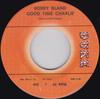 7inch Record BOBBY BLAND - Good Time Charlie 402 Duke 1966 US Soul/Funk Used