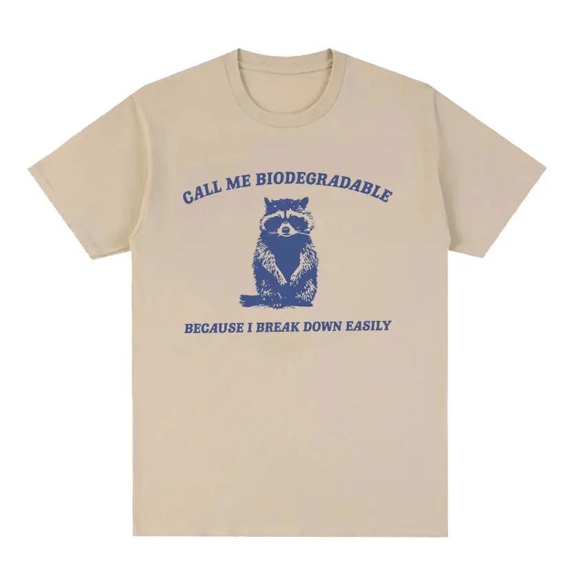 My Tummy Hurts Funny Raccoon Graphic T Shirt Weird Meme Men Women Tops T-shirts Fashion Harajuku Casual Cotton Oversized T-shirt