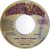 7inch Record HALF PINT - Love What A Gwan TC0022 Treasure Chest 2001 Jamaica Reggae, Ska & Dub Used
