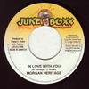 7inch Record MORGAN HERITAGE - In Love With You NONE Juke Boxx Produ 2008 Jamaica Reggae, Ska & Dub Used