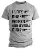 I Love One Woman and Several Guns Funny Gun Shirt Gun Rights  Pro Gun Gift T Shirt