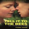 Tell It To the Bees by Fiona Shaw Paperback Book 9780955647666