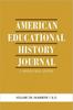 The American Educational History Journal Volume 38 Number 1 & 2 Book