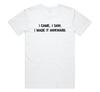 I Came I Saw I Made It Awkward T-shirt Tee Funny Gift Sarcasm Nerd Geek