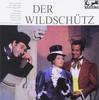 CD LORTZING; SCHUCHTER - Der Wildschutz 88697306352 Europe Classical Used