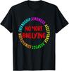 No More Bullying Tee Respect Kindness and Friendship Gift Unisex T-Shirt
