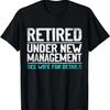 Funny Retirement Dad Husband Retiring Party Humor T-Shirt
