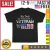 Military Family Veteran Support My Dad US Veteran My Hero T Shirt Men Women NEW