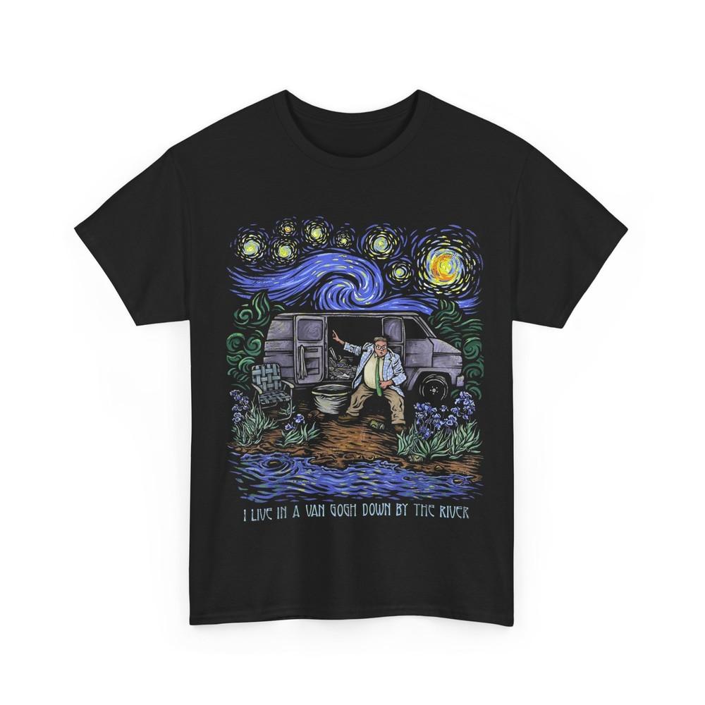 I Live In A Van-Gogh Down-By The River Shirt, Van Gogh Art Lovers T-shirt