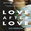 Love After Love by Alex Hourston Paperback Book 9780571316953
