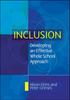 The Inclusion: Developing an Effective Whole School Approach Book