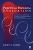 The Practical Program Evaluation : Assessing and Improving Planning, Implementation, and Effectiveness Book