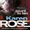 Count To Ten The Chicago Series Book 5 by Karen Rose Paperback Book 9780755385195