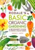 The Rodale's Basic Organic Gardening Book