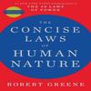 The Concise Laws Of Human Nature by Robert Greene (English, Paperback)