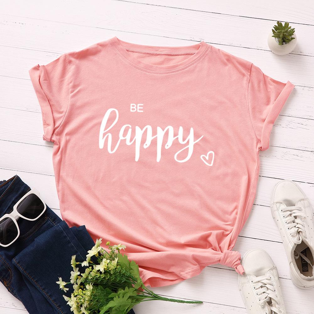 Be Happy Cotton T-Shirt Short Sleeve Round Neck Women 2d Print Tops