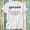 230 Gsm 100% Cotton Sarcasm Noun T Shirt Top Design Unisex Ladies Mens Tee Retro Fashion Vintage Shirt S807