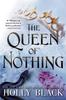 The The Queen of Nothing : 3 Book