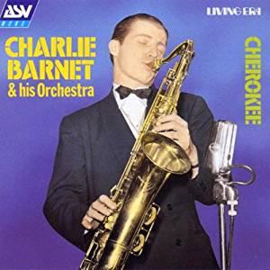 CD CHARLIE BARNET - Cherokee  CDAJA5288 ASV 1999 UK Jazz Used