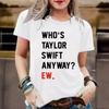 Women's "WHO'S TAYLOR" Letter Print Round Neck Short-Sleeve T-Shirt