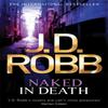 Naked In Death by J. D. Robb Paperback Book 9780749954161