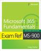 The Exam Ref MS-900 Microsoft 365 Fundamentals Book