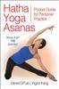 The Hatha Yoga Asanas : Pocket Guide for Personal Practice Book