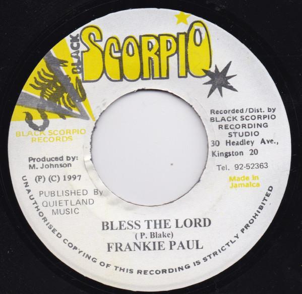 7inch Record FRANKIE PAUL - Bless The Lord NONE Black Scorpio 1997 Jamaica Reggae, Ska & Dub Used