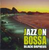CD VARIOUS - Jazz On Bossa Black Orpheus FZCP42273 VIDEOARTS Japan World Music Used