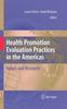 Книга Health Promotion Evaluation Practices In the Americas : Values and Research