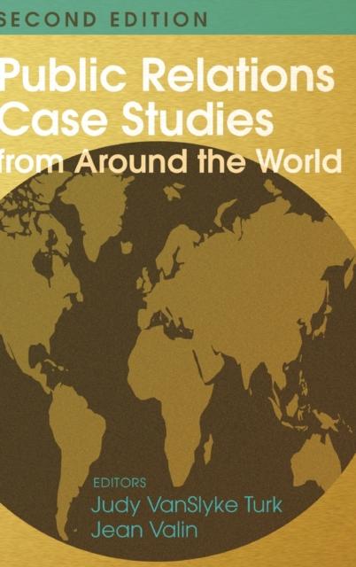The Public Relations Case Studies from Around the World (2nd Edition) Book