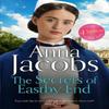 The Secrets of Eastby End by Anna Jacobs Hardback Book 9781399729970