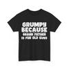 Grandfather Shirt, Grumpy Because Grandfather Is For Old Guys Funny Shirt