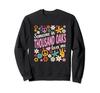 Someone In Thousand Oaks Loves Me Sweatshirt