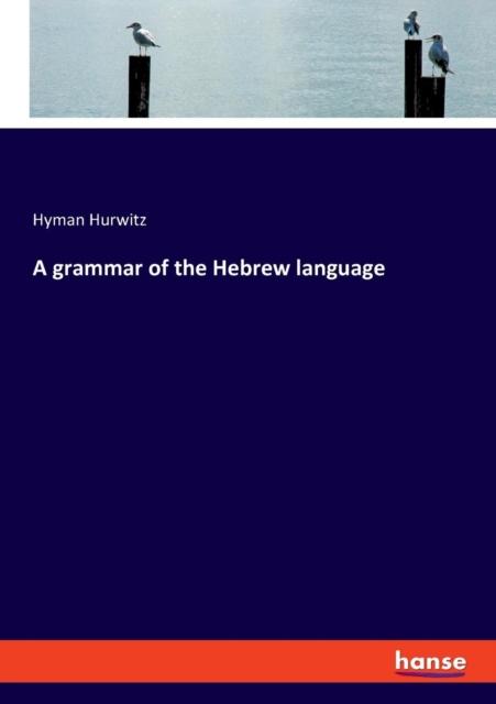 The A Grammar of the Hebrew Language Book